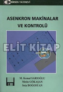 Asenkron Makinalar ve Kontrolü M. Kemal Sarıoğlu