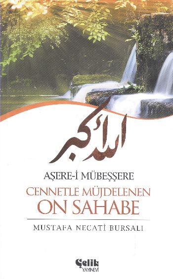 Aşerei Mübeşşere Cennetle Müjdelenen On Sahabe %17 indirimli Mustafa N