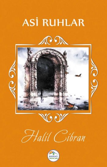 Asi Ruhlar Halil Cibran Asi Ruhlar Halil Cibran