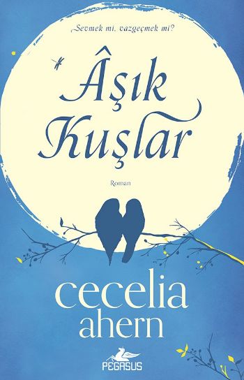 Aşık Kuşlar %25 indirimli Cecelia Ahern