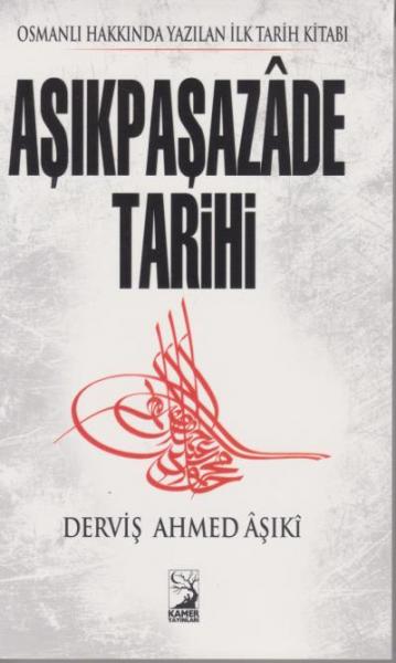 Aşıkpaşazade Tarihi Derviş Ahmed Aşıki