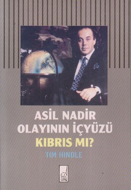 Asil Nadir Olayının İçyüzü Kıbrıs mı