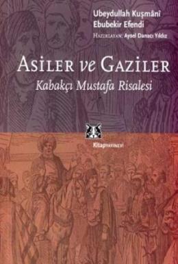 Asiler ve Gaziler %17 indirimli Ubeydullah K. Ebubekir