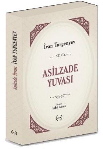 Asilzade Yuvası İvan Turgenyev
