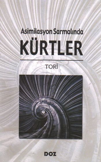 Asimilasyon Sarmalında Kürtler