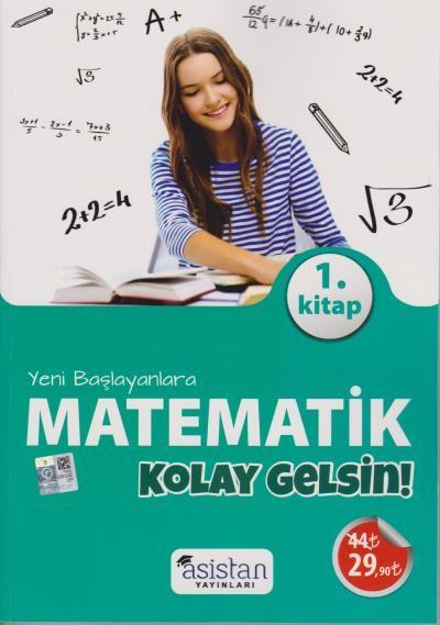 Asistan Yeni Başlayanlara Matematik Kolay Gelsin 1. Kitap Mustafa Ay