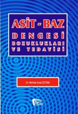 Asit - Baz Dengesi Bozuklukları ve Tedavisi