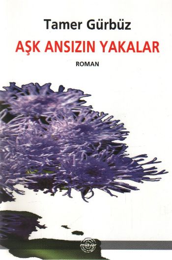 Aşk Ansızın Yakalar