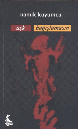 Aşk Bağışlamasın