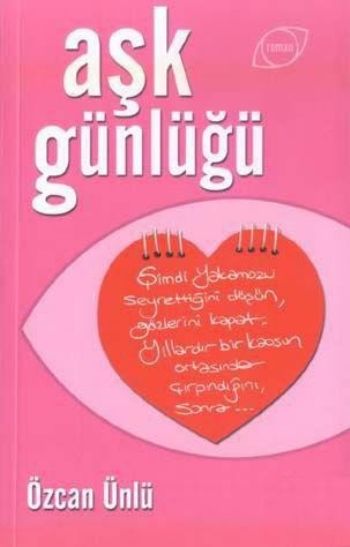 Aşk Günlüğü %17 indirimli Özcan Ünlü