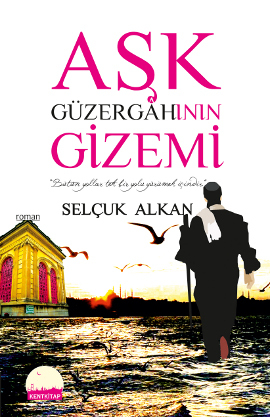 Aşk Güzergahının Gizemi