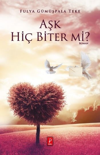 Aşk Hiç Biter Mi