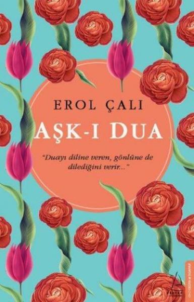 Aşk-ı Dua Erol Çalı