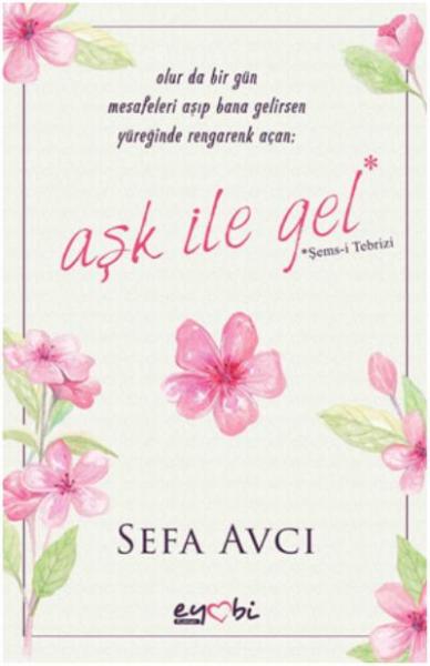 Aşk İle Gel Sefa Avcı