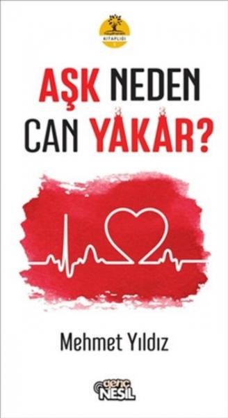 Aşk Neden Can Yakar