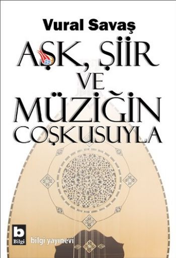 Aşk Şiir ve Müziğin Coşkusuyla %17 indirimli Vural Savaş