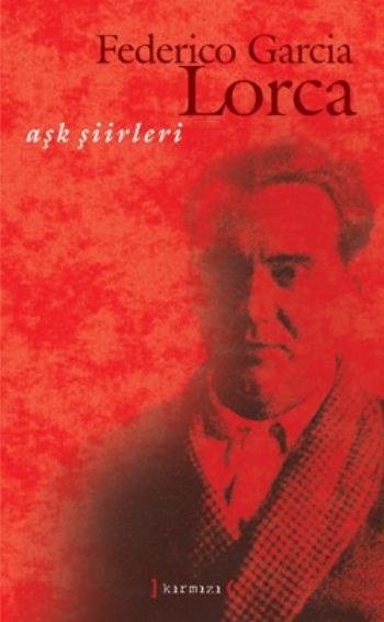 Aşk Şiirleri Federico Garcia Lorca