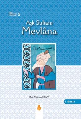 Aşk Sultanı Mevlana