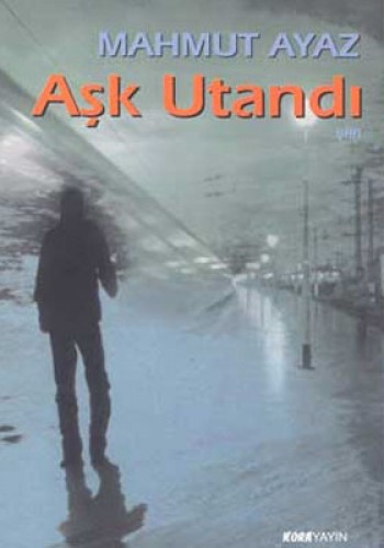 Aşk Utandı