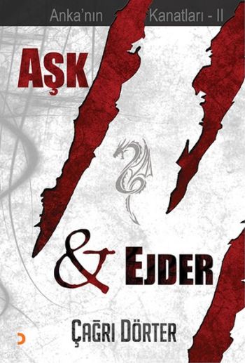 Aşk ve Ejder-Ankanın Kanatları 2