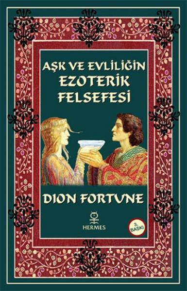 Aşk ve Evliliğin Ezoterik Felsefesi