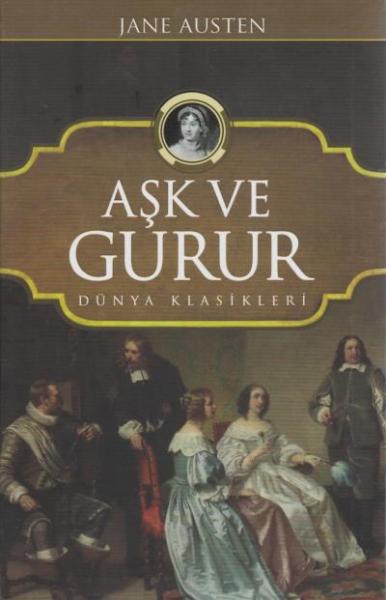 Aşk ve Gurur Jane Austen