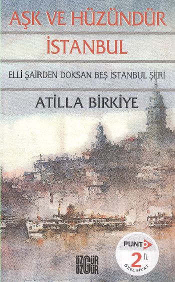 Aşk Ve Hüzündür İstanbul