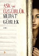 Aşk ve Özgürlük