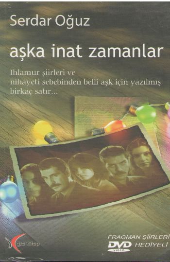 Aşka İnat Zamanlar Dvdli Hediyeli