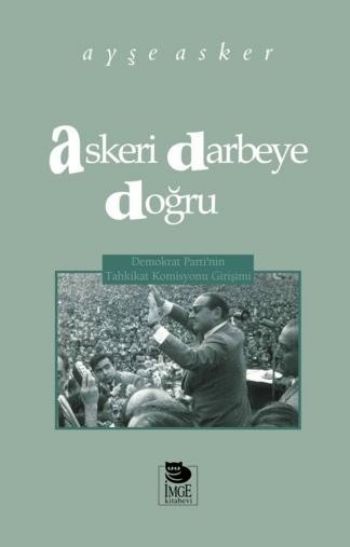 Askeri Darbeye Doğru %17 indirimli Ayşe Asker