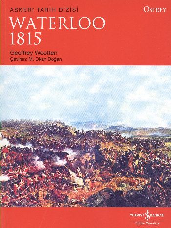 Askeri Tarih Dizisi Waterloo 1815