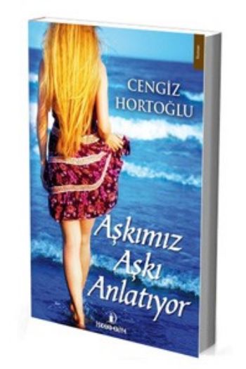 Aşkımız Aşkı Anlatıyor