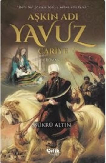 Aşkın Adı Yavuz-Cariye