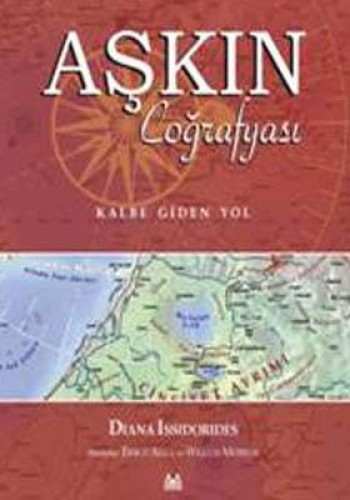Aşkın Coğrafyası: Kalbe Giden Yol