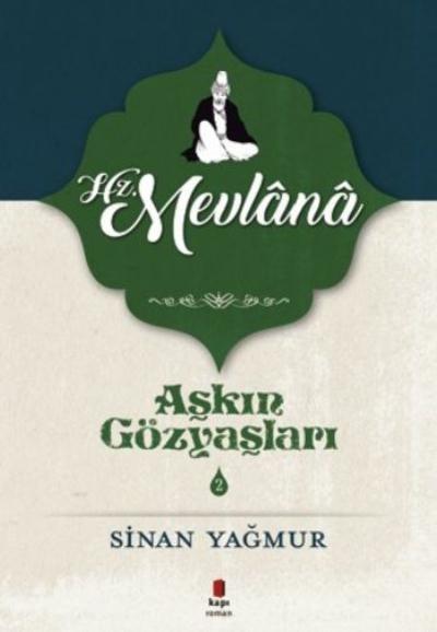 Aşkın Gözyaşları 2 Hz. Mevlana