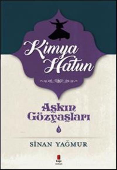 Aşkın Gözyaşları 3 Kimya Hatun