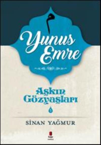 Aşkın Gözyaşları 5 Yunus Emre