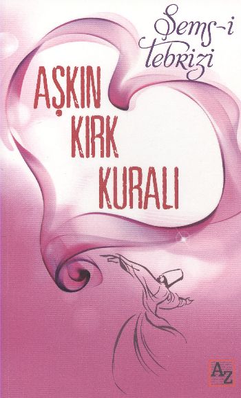 Aşkın Kırk Kuralı