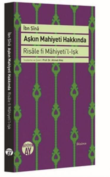 Aşkın Mahiyeti Hakkında-Risale fi Mahiyetil-Işk