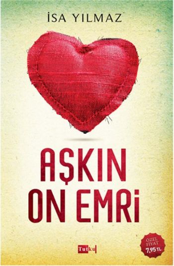 Aşkın On Emri İsa Yılmaz