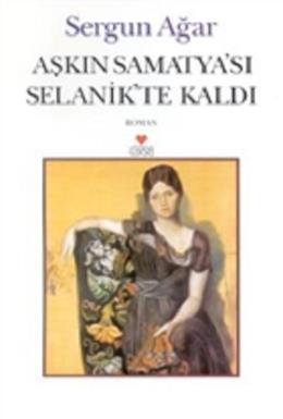 Aşkın Samatyası Selanikte Kald %17 indirimli