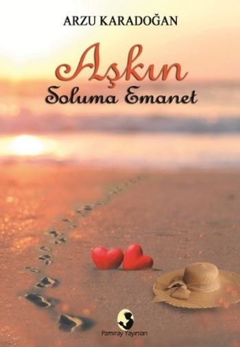 Aşkın Soluma Emanet