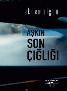 Aşkın Son Çığlığı
