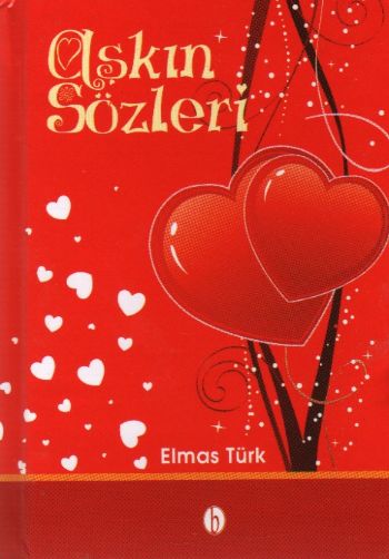 Aşkın Sözleri %17 indirimli Elmas Türk