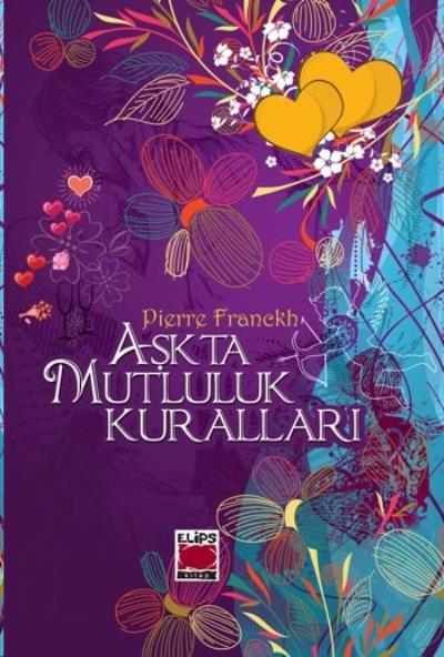 Aşkta Mutluluk Kuralları %17 indirimli Pierre Franckh