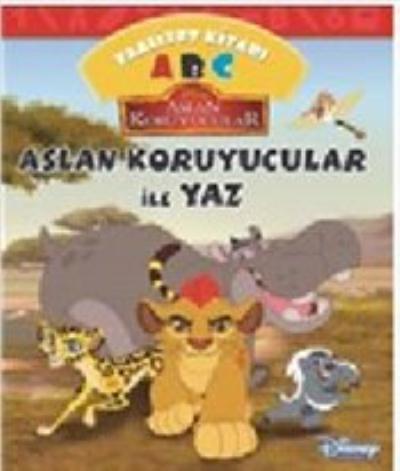 Aslan Koruyucular İle Yaz Abc Faaliyet Kitabı Kolektif