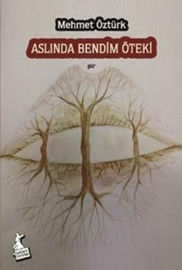 Aslında Bendim Öteki Mehmet Öztürk