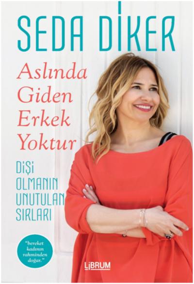 Aslında Giden Erkek Yoktur