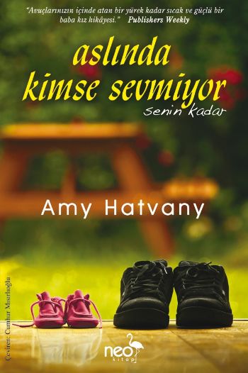 Aslında Kimse Sevmiyor Senin Kadar Amy Hatvany