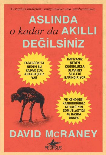 Aslinda O Kadar da Akilli Değilsiniz %25 indirimli David McRaney